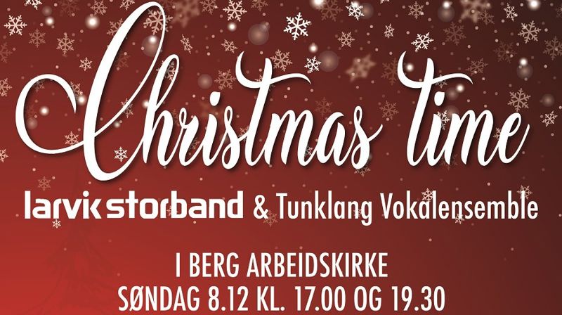 Christmas time med Larvik storband og Tunklang vokalensemble