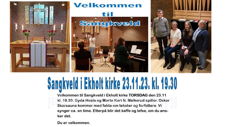 Sangkveld i Ekholt kirke torsdag 23.11.2023 kl. 19.30